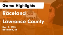 Raceland  vs Lawrence County  Game Highlights - Dec. 9, 2023