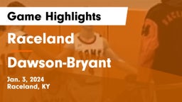 Raceland  vs Dawson-Bryant  Game Highlights - Jan. 3, 2024