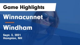Winnacunnet  vs Windham  Game Highlights - Sept. 3, 2021