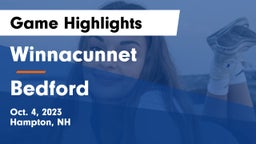 Winnacunnet  vs Bedford  Game Highlights - Oct. 4, 2023
