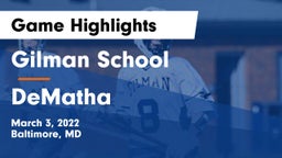 Gilman School vs DeMatha  Game Highlights - March 3, 2022