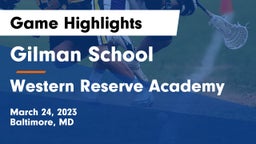 Gilman School vs Western Reserve Academy Game Highlights - March 24, 2023