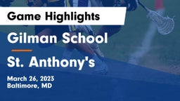 Gilman School vs St. Anthony's  Game Highlights - March 26, 2023
