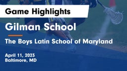 Gilman School vs The Boys Latin School of Maryland Game Highlights - April 11, 2023