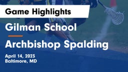 Gilman School vs Archbishop Spalding  Game Highlights - April 14, 2023