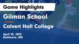 Gilman School vs Calvert Hall College  Game Highlights - April 25, 2023