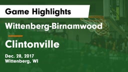 Wittenberg-Birnamwood  vs Clintonville  Game Highlights - Dec. 28, 2017