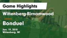 Wittenberg-Birnamwood  vs Bonduel  Game Highlights - Jan. 19, 2018