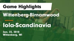 Wittenberg-Birnamwood  vs Iola-Scandinavia  Game Highlights - Jan. 23, 2018