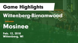 Wittenberg-Birnamwood  vs Mosinee  Game Highlights - Feb. 12, 2018