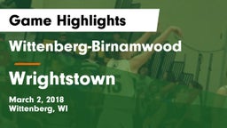 Wittenberg-Birnamwood  vs Wrightstown  Game Highlights - March 2, 2018