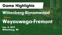 Wittenberg-Birnamwood  vs Weyauwega-Fremont  Game Highlights - Jan. 8, 2019