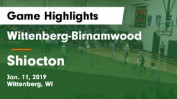 Wittenberg-Birnamwood  vs Shiocton  Game Highlights - Jan. 11, 2019