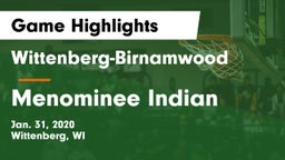 Wittenberg-Birnamwood  vs Menominee Indian  Game Highlights - Jan. 31, 2020