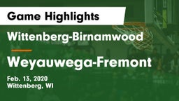 Wittenberg-Birnamwood  vs Weyauwega-Fremont  Game Highlights - Feb. 13, 2020