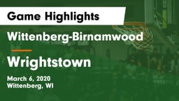 Wittenberg-Birnamwood  vs Wrightstown Game Highlights - March 6, 2020