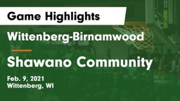 Wittenberg-Birnamwood  vs Shawano Community  Game Highlights - Feb. 9, 2021