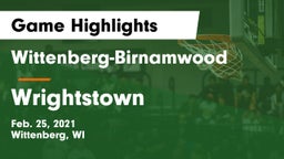 Wittenberg-Birnamwood  vs Wrightstown  Game Highlights - Feb. 25, 2021