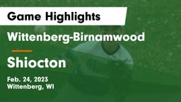 Wittenberg-Birnamwood  vs Shiocton  Game Highlights - Feb. 24, 2023