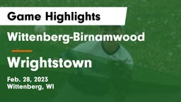 Wittenberg-Birnamwood  vs Wrightstown  Game Highlights - Feb. 28, 2023