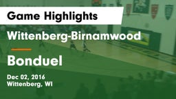 Wittenberg-Birnamwood  vs Bonduel  Game Highlights - Dec 02, 2016