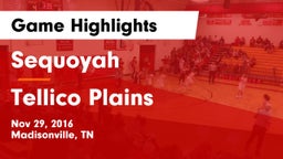 Sequoyah  vs Tellico Plains Game Highlights - Nov 29, 2016