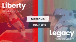 Matchup: Liberty  vs. Legacy  2016