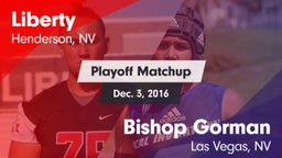 Matchup: Liberty  vs. Bishop Gorman  2016