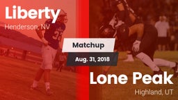 Matchup: Liberty  vs. Lone Peak  2018