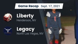 Recap: Liberty  vs. Legacy  2021