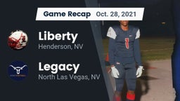 Recap: Liberty  vs. Legacy  2021