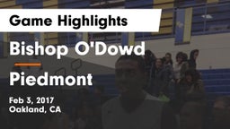Bishop O'Dowd  vs Piedmont  Game Highlights - Feb 3, 2017