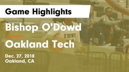 Bishop O'Dowd  vs Oakland Tech  Game Highlights - Dec. 27, 2018