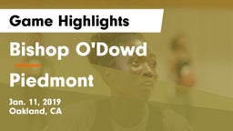 Bishop O'Dowd  vs Piedmont  Game Highlights - Jan. 11, 2019