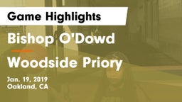 Bishop O'Dowd  vs Woodside Priory  Game Highlights - Jan. 19, 2019