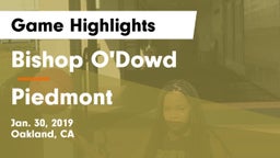 Bishop O'Dowd  vs Piedmont  Game Highlights - Jan. 30, 2019