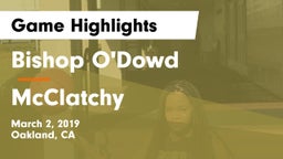 Bishop O'Dowd  vs McClatchy  Game Highlights - March 2, 2019