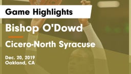 Bishop O'Dowd  vs Cicero-North Syracuse  Game Highlights - Dec. 20, 2019
