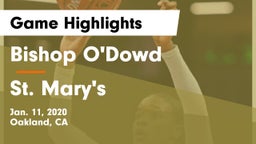 Bishop O'Dowd  vs St. Mary's  Game Highlights - Jan. 11, 2020