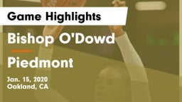 Bishop O'Dowd  vs Piedmont  Game Highlights - Jan. 15, 2020