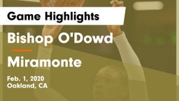 Bishop O'Dowd  vs Miramonte  Game Highlights - Feb. 1, 2020