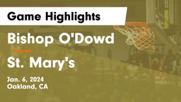 Bishop O'Dowd  vs St. Mary's  Game Highlights - Jan. 6, 2024