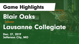 Blair Oaks  vs Lausanne Collegiate  Game Highlights - Dec. 27, 2019
