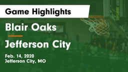 Blair Oaks  vs Jefferson City  Game Highlights - Feb. 14, 2020