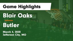 Blair Oaks  vs Butler  Game Highlights - March 4, 2020