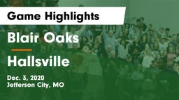 Blair Oaks  vs Hallsville  Game Highlights - Dec. 3, 2020