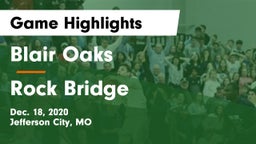 Blair Oaks  vs Rock Bridge  Game Highlights - Dec. 18, 2020