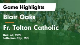 Blair Oaks  vs Fr. Tolton Catholic  Game Highlights - Dec. 30, 2020
