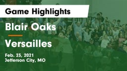 Blair Oaks  vs Versailles  Game Highlights - Feb. 23, 2021