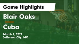 Blair Oaks  vs Cuba  Game Highlights - March 2, 2024